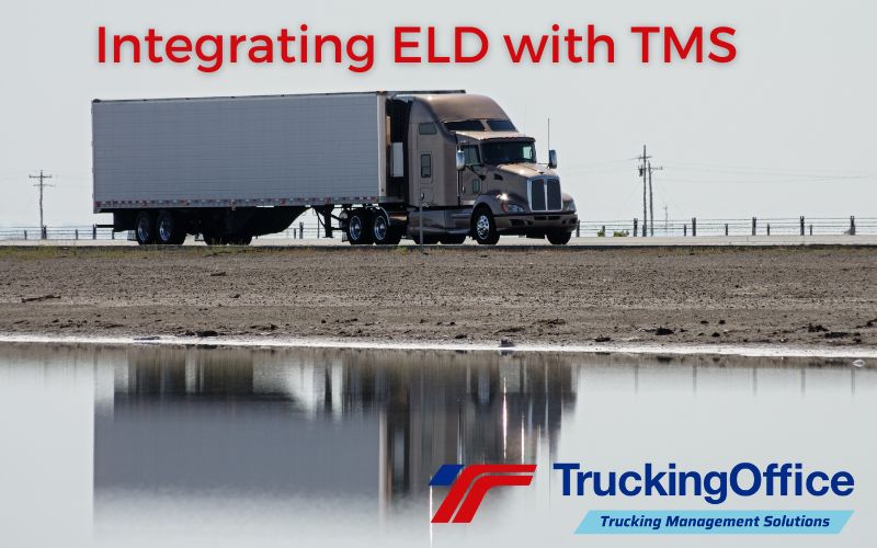 How We’ve Integrated TMS With ELD for a Seamless Workflow