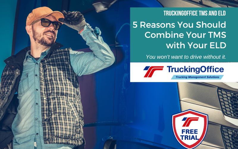 5 Reasons You Should Combine Your TMS with Your ELD