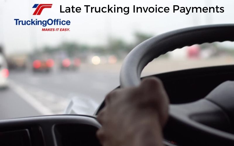 Late Trucking Invoice Payments