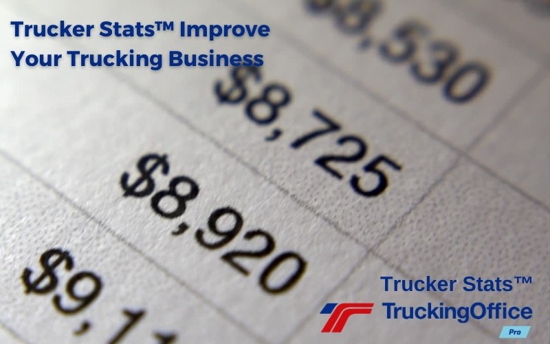 Trucker Stats™ Improve Your Trucking Business