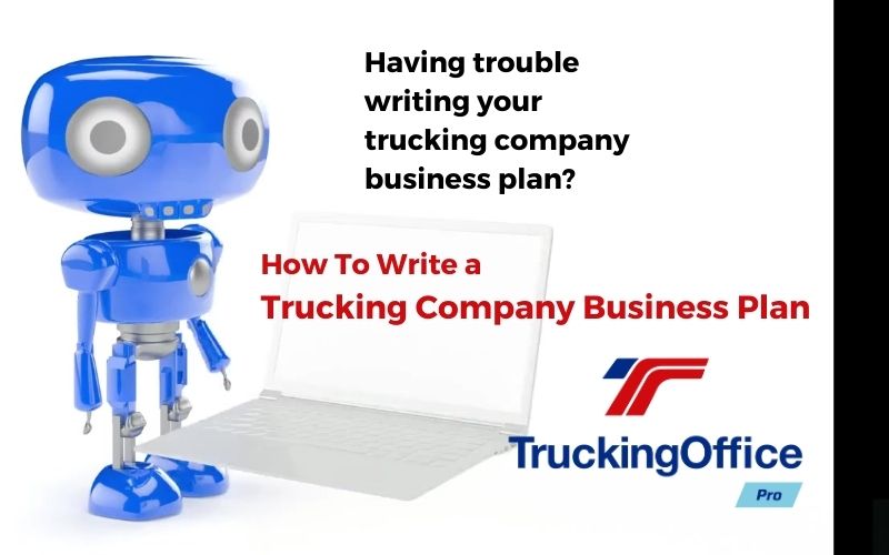 How To Write a Trucking Company Business Plan